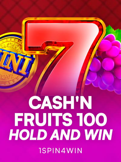 Game card image for Cash'n Fruits 100 Hold And Win